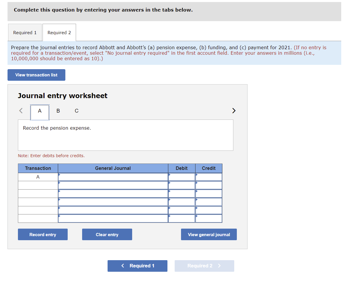 31, 2021, Abbott and Abbott received the following information: Projected Benefit Obligation