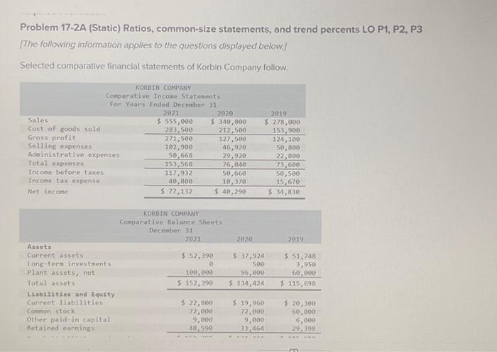  Problem 17-2A (Static) Ratios, common-size statements, and trend percents LO P1,