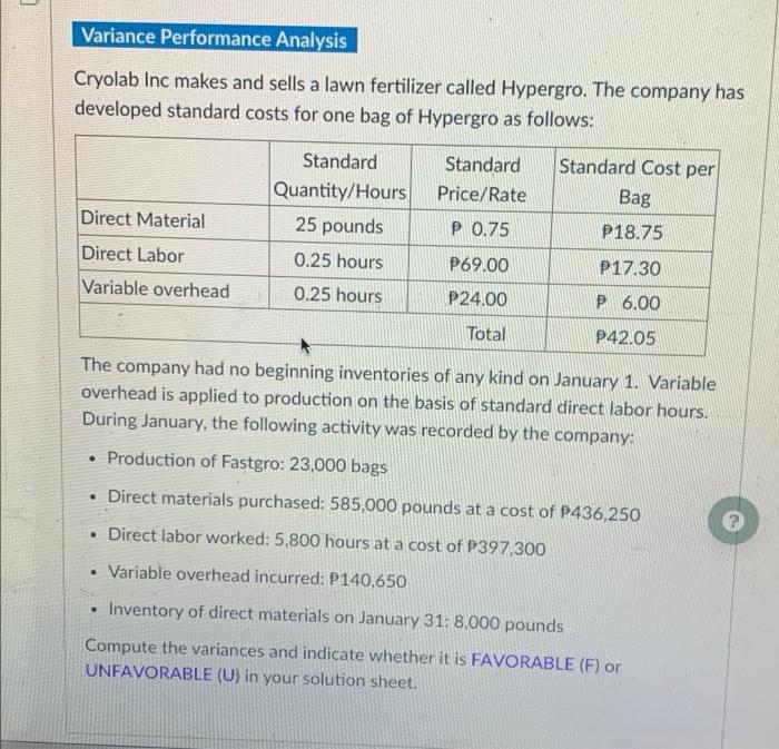 P. Indicate in your solution sheet whether it is FAVORABLE or UNFAVORABLE