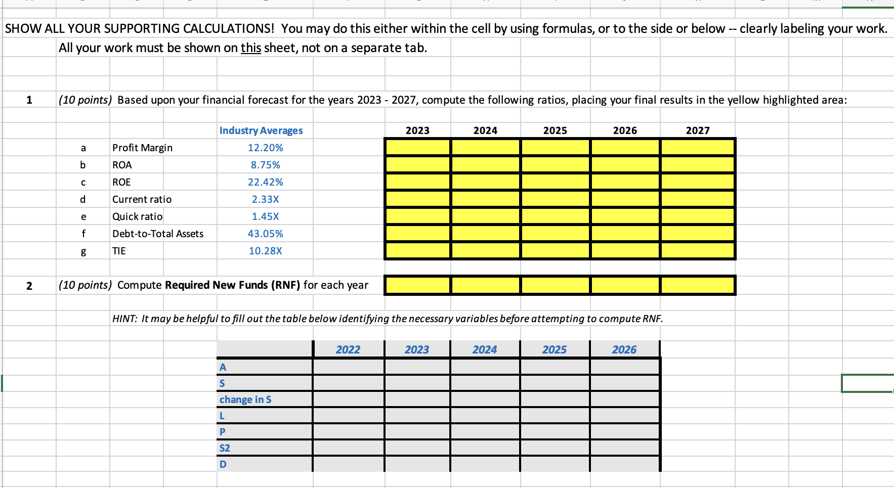 cell by using formulas, or to the side or below -- clearly