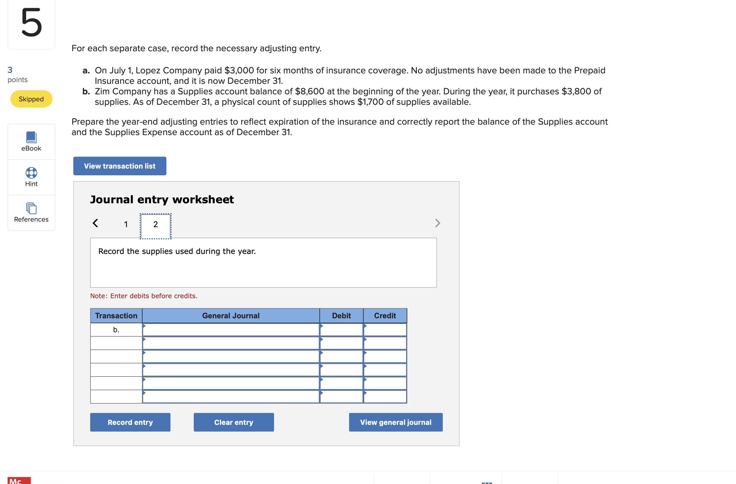  For each separate case, record the necessary adjusting entry. 3 points