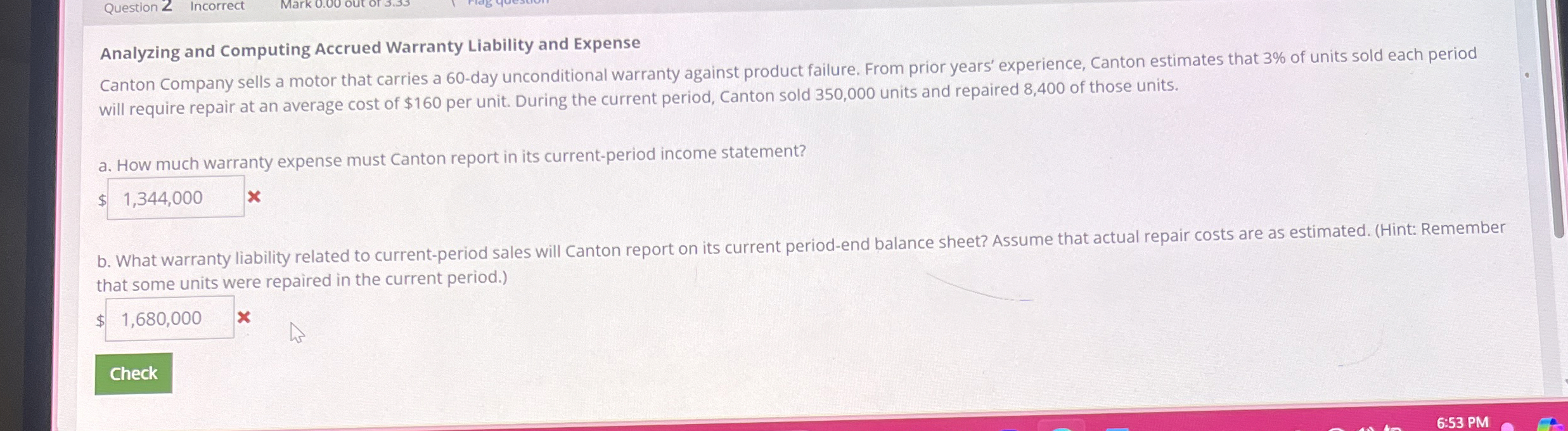  Analyzing and Computing Accrued Warranty Liability and Expense will require repair