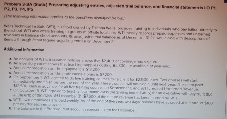  Problem 3-3A (Static) Preparing adjusting entries, adjusted trial balance, and financial