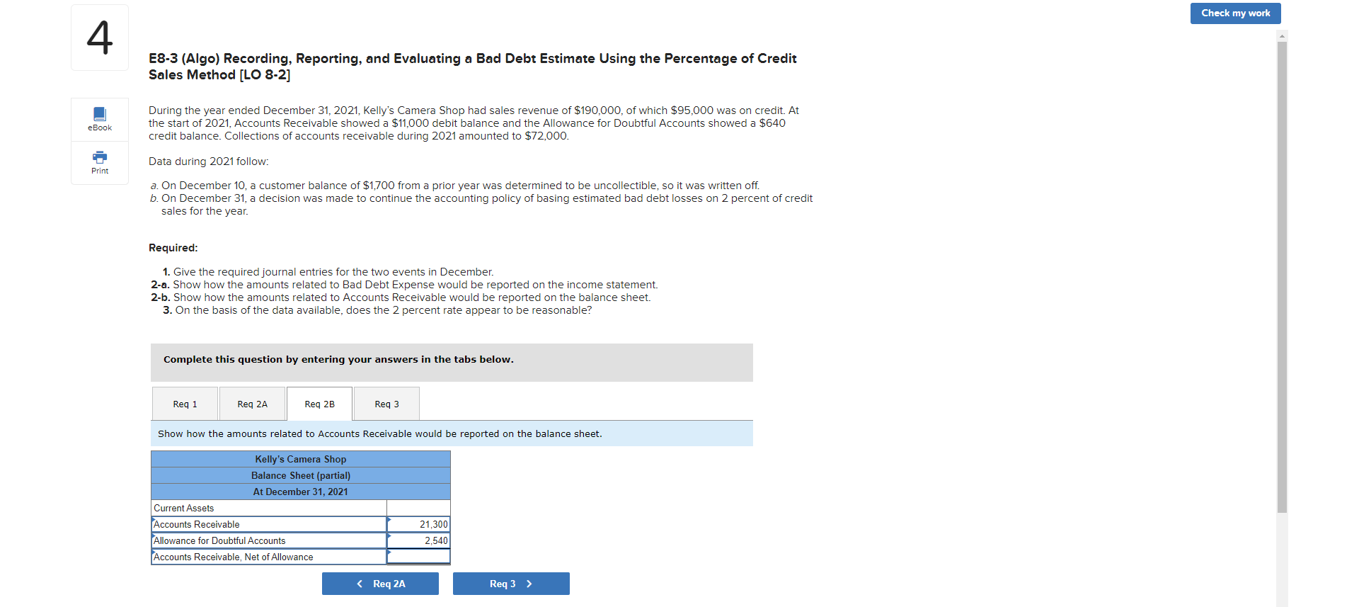  E8-3(Algo) Recording, Reporting, and Evaluating a Bad Debt Estimate Using the