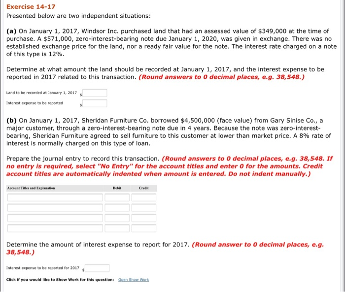  Exercise 14-17 Presented below are two independent situations: (a) On January