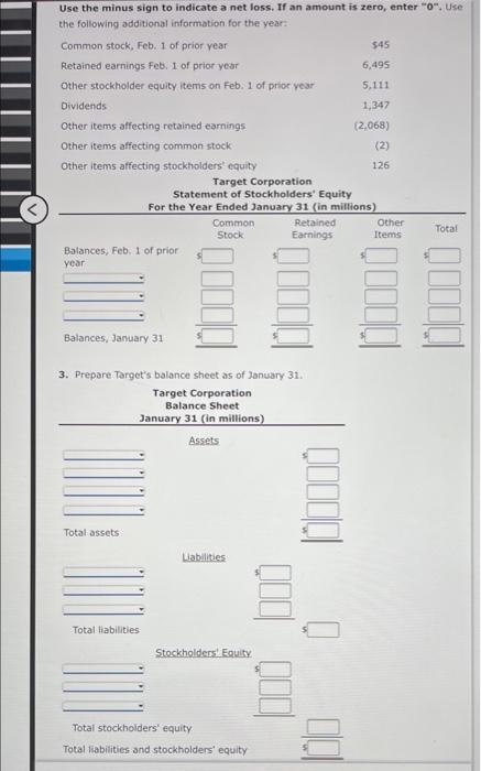 please answer Use the minus sign to indicate a net loss. If