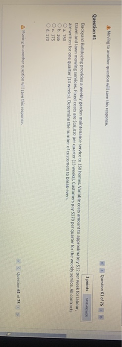  Moving to another question will save this response. Question 61 of