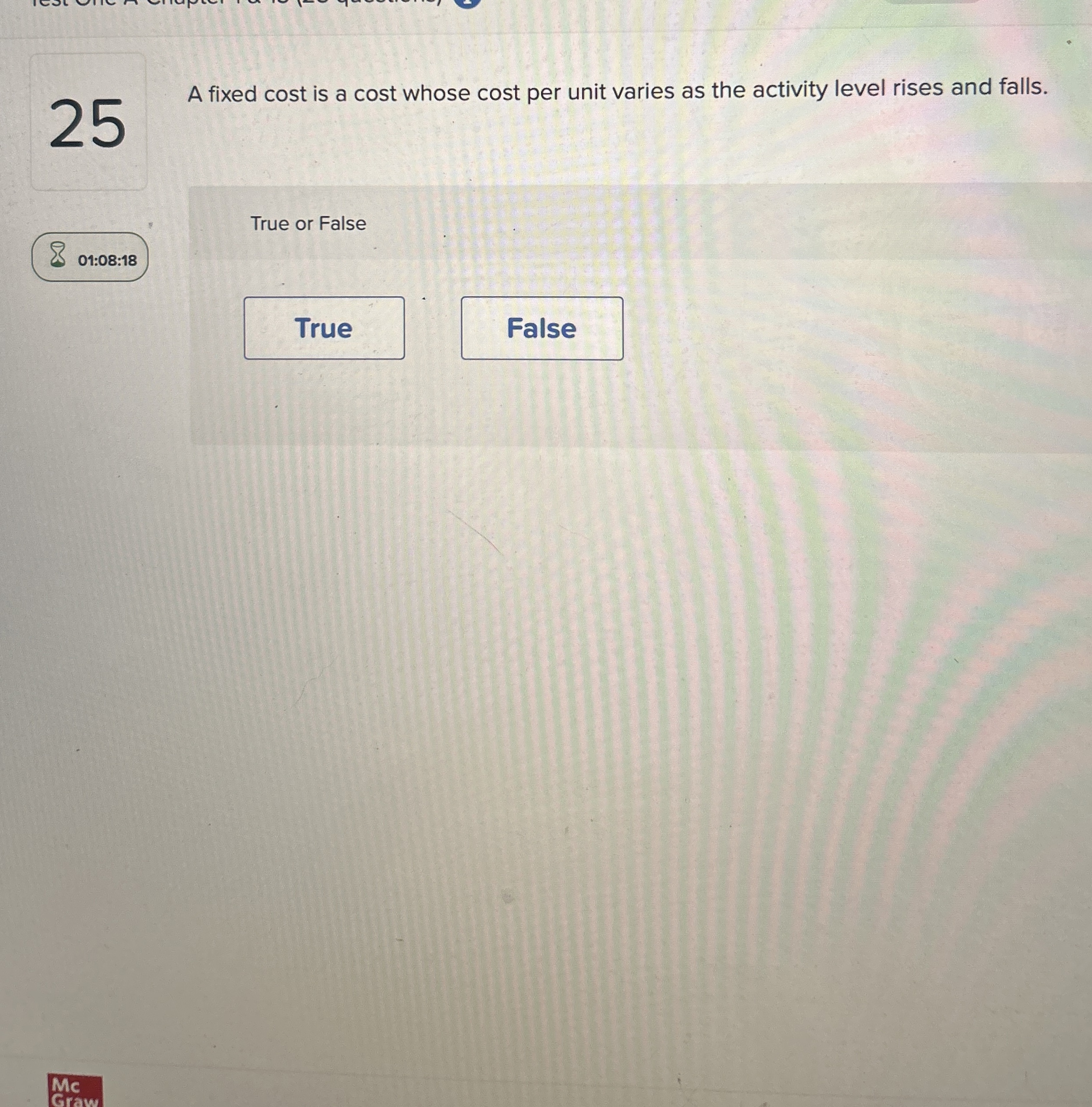  25 A fixed cost is a cost whose cost per unit