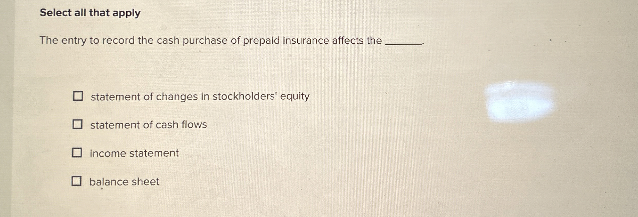  Select all that apply The entry to record the cash purchase