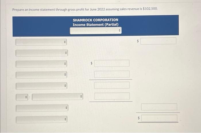 clearly. Shamrock Corporation has the following cost records for June 2022. Indirect