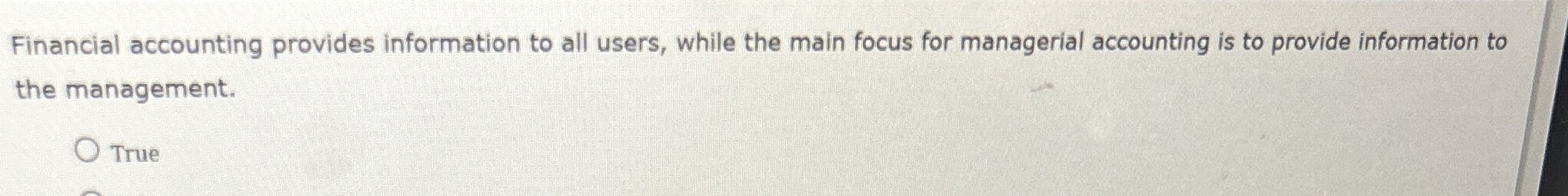 Financial accounting provides information to all users, while the main focus
