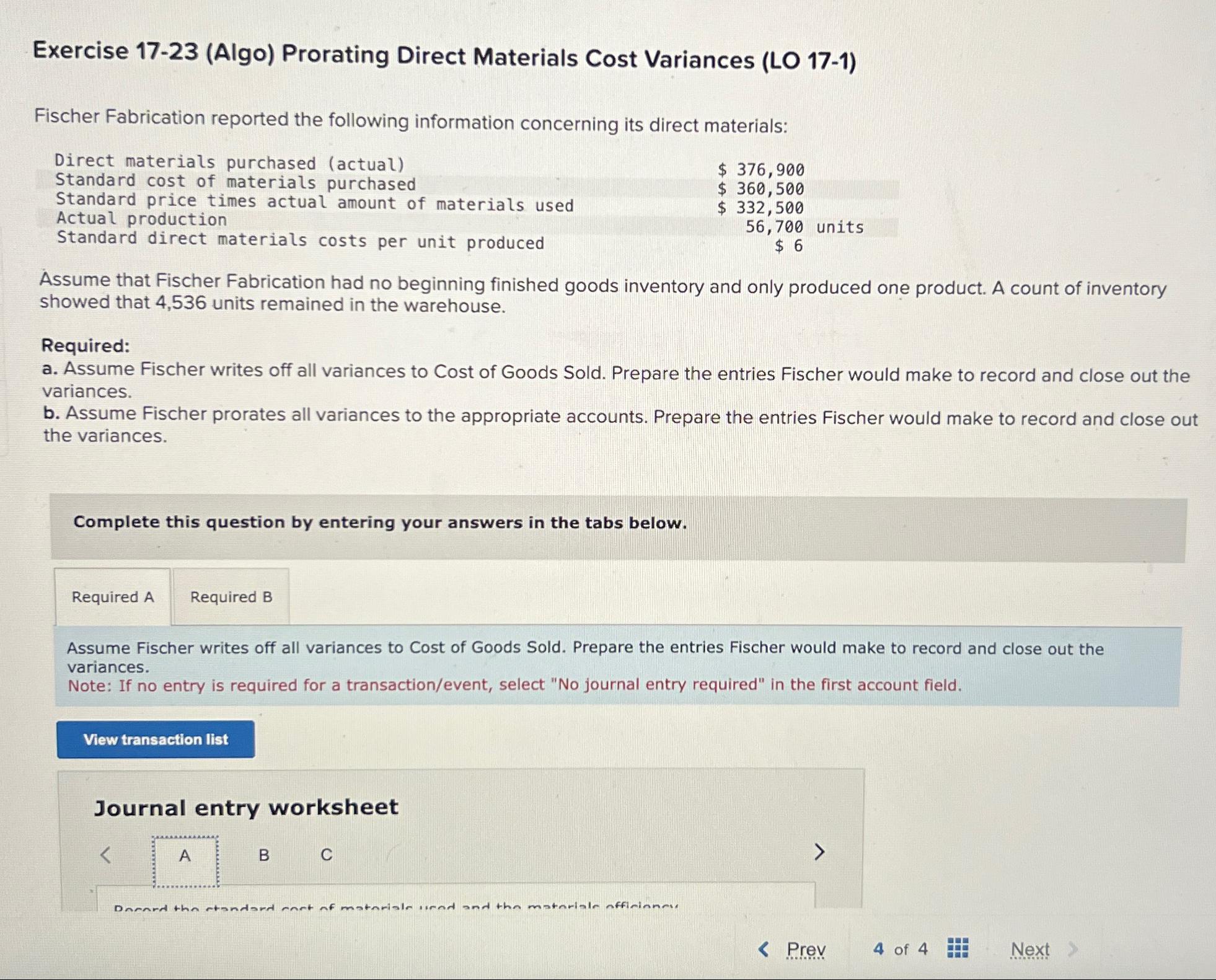  Exercise 17-23(Algo) Prorating Direct Materials Cost Variances (LO 17-1) Fischer Fabrication