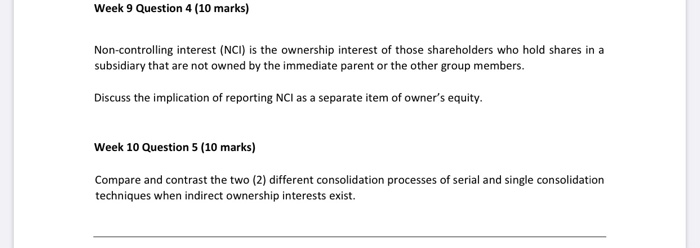  Please answer both the questions. Week 9 Question 4 (10 marks)
