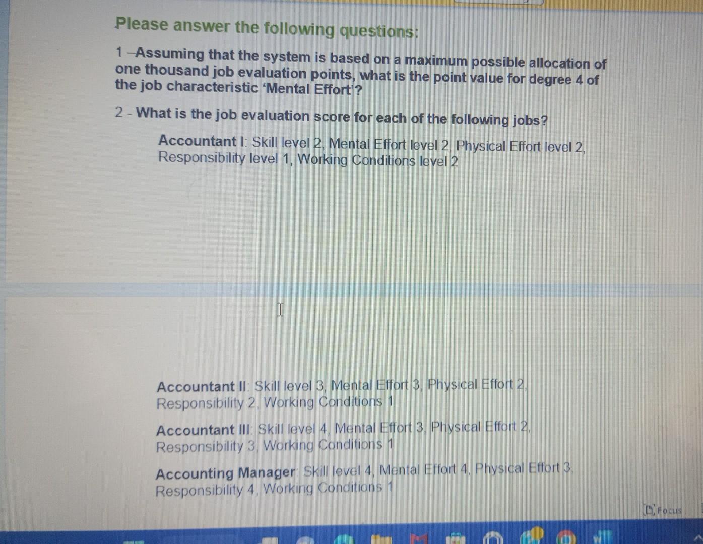 Please provide answers for job evaluation points Please answer the following