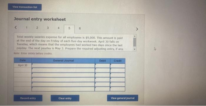 on May 20 c. Total weekly salaries expense for all employees is