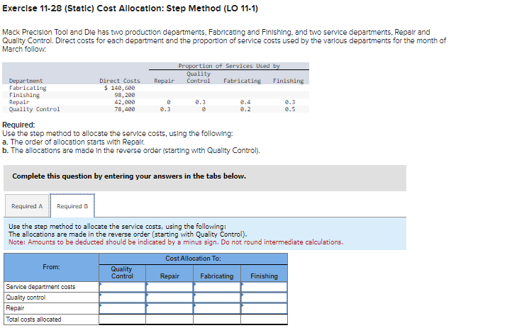 questions. Exerclse 11-28 (Statlc) Cost Allocatlon: Step Method (LO 11-1) Mack Precision
