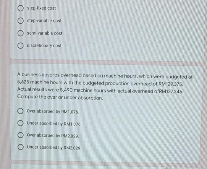 help mee step-fixed cost step-variable cost semi-variable cost Odiscretionary cost A business