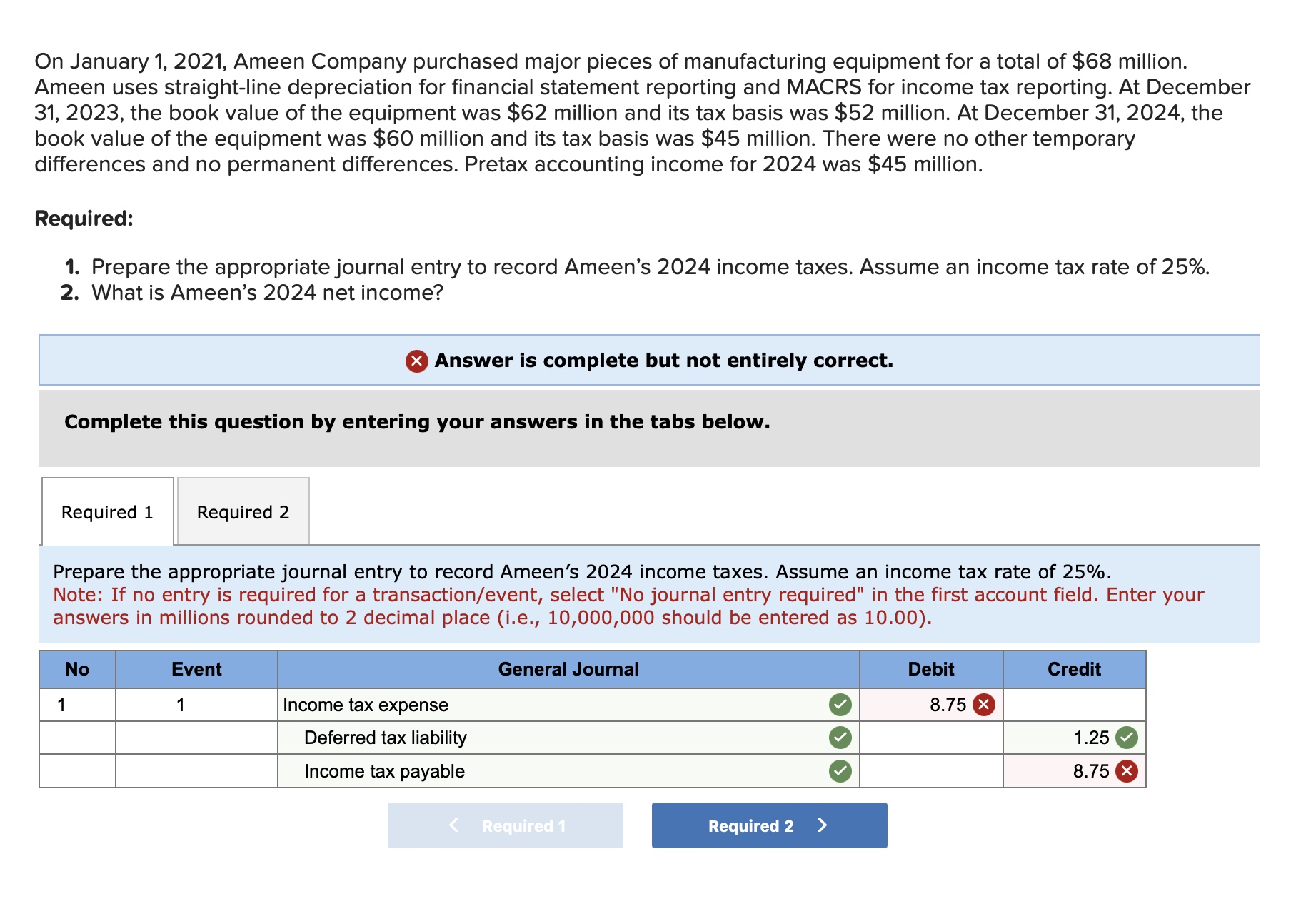  On January 1,2021, Ameen Company purchased major pieces of manufacturing equipment