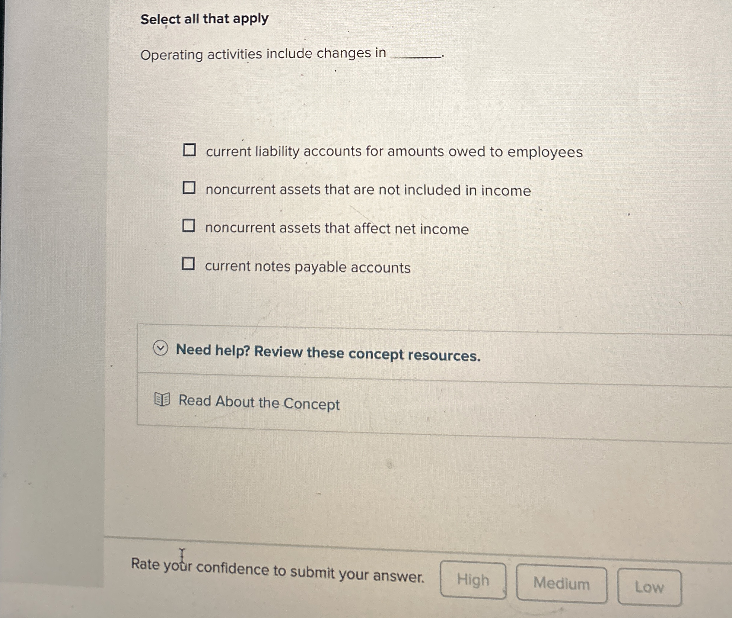  Select all that apply Operating activities include changes in current liability