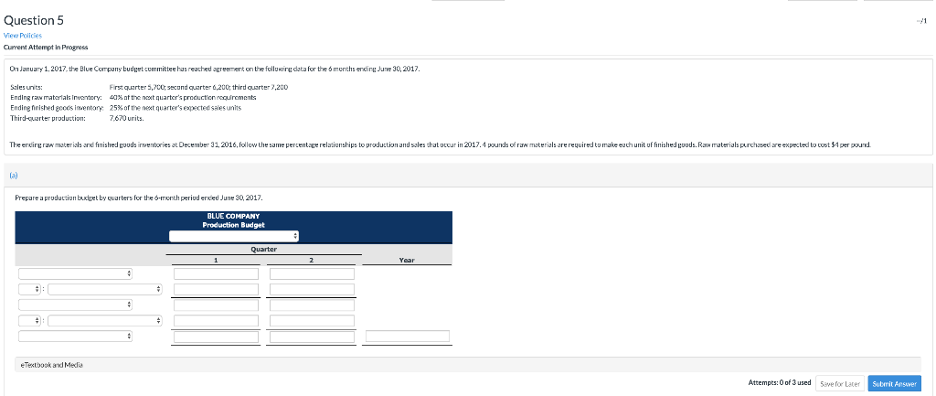  Question 5 View Policies Current Attempt in Progress On January 1,