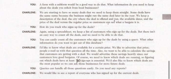 for your database, and the fields you need in each table; and