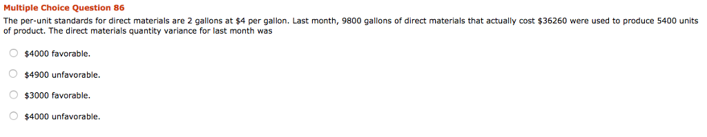  Multiple Choice Question 86 The per-unit standards for direct materials are