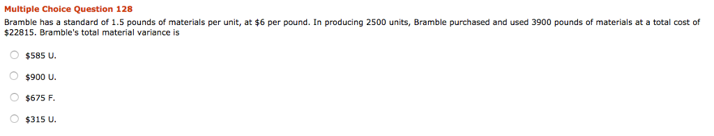 labor variance is $800 favorable. O $800 unfavorable $2800 unfavorable. $500 unfavorable.