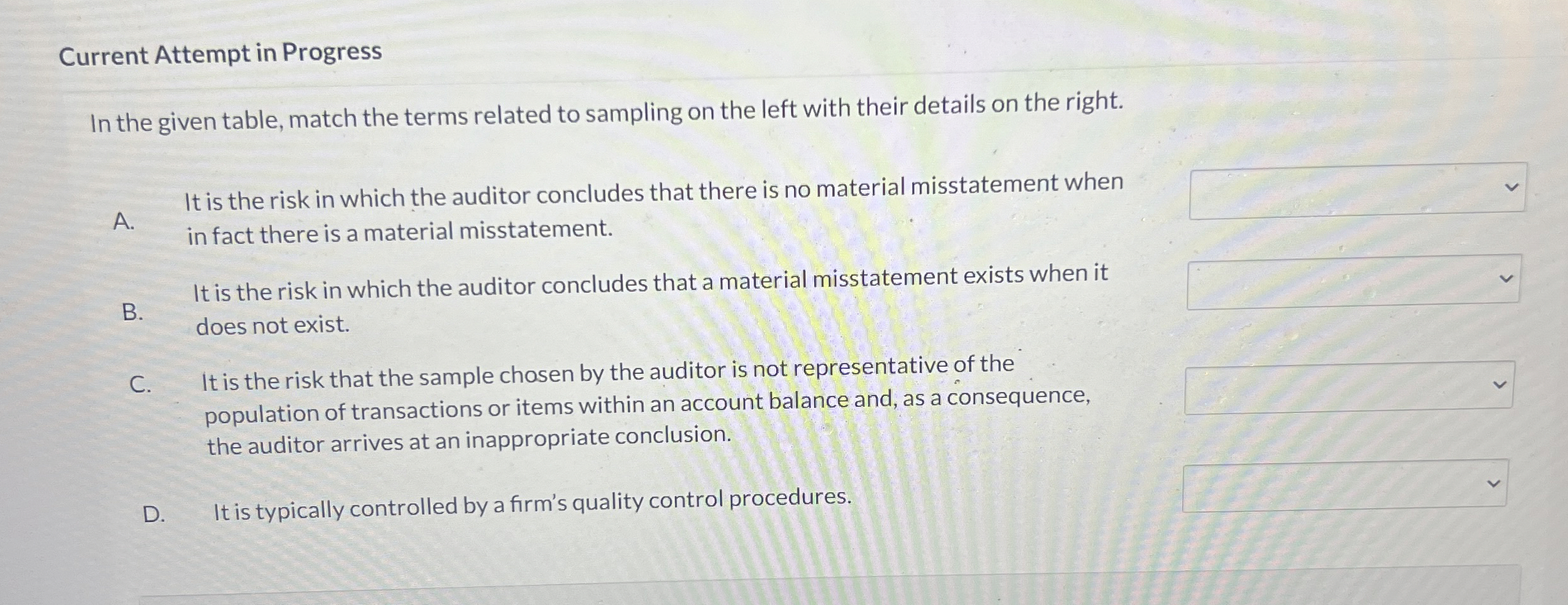 Current Attempt in Progress In the given table, match the terms