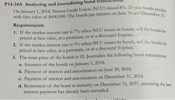 Part 3. Only a P14-34A Analyzing and journalizing bond transa On January