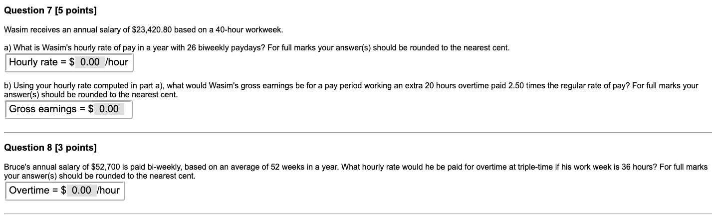 Answer question no 8 Question 7 [5 points] Wasim receives an annual