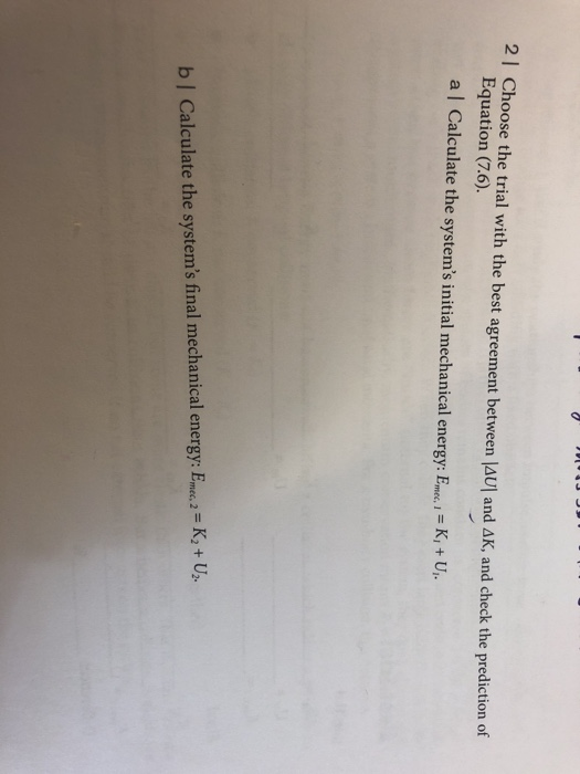  calculate the systems initial mechanical energy: E mec 2/ Choose the