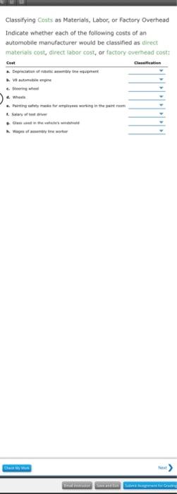  Classifying Costs as Materials, Labor, or Factory Overhead Indicate whether each