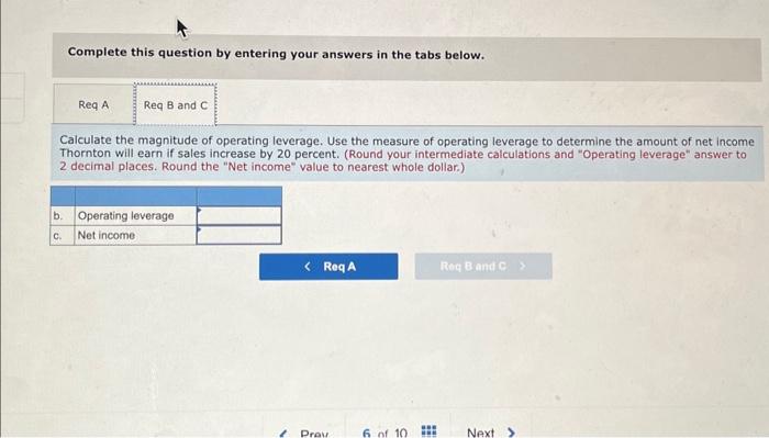 approach - 5-6 Calculate the magnitude of operating leverage The following income