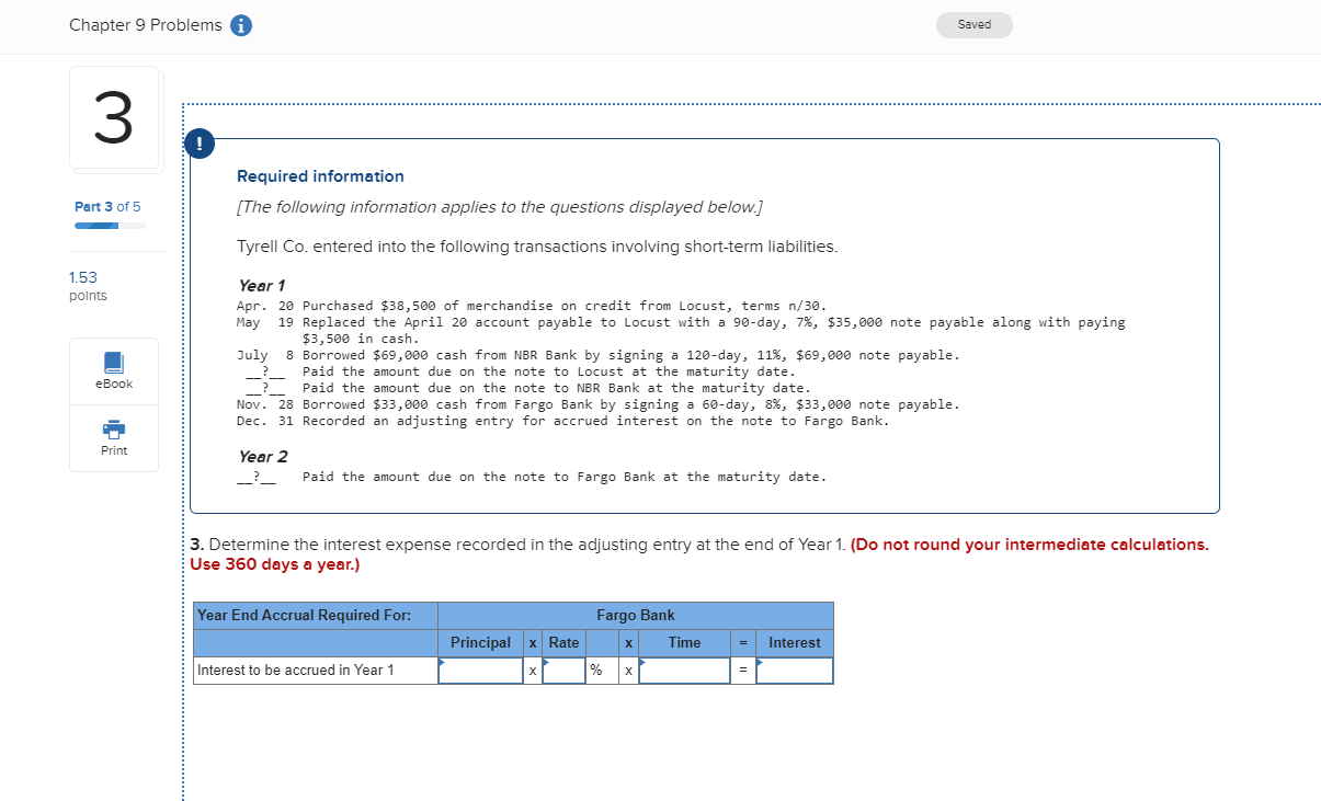 Chapter 9 Problems Saved Required information [The following information applies to
