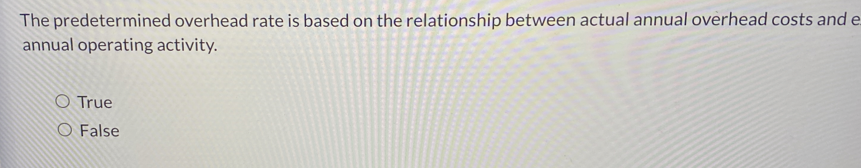  The predetermined overhead rate is based on the relationship between actual