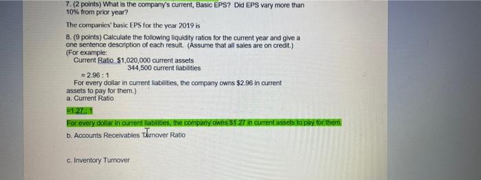  Please Help!!!! 7.(2 points) What is the company's current, Basic EPS?
