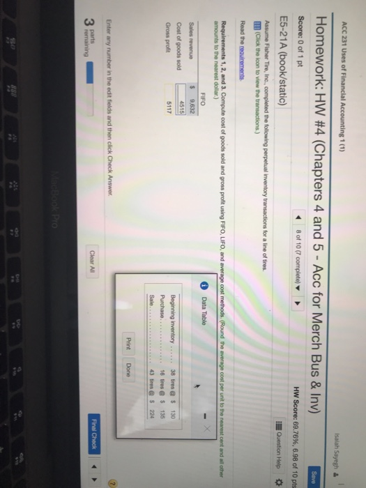  Asks for FIFO, LIFO, and average cost methods Homework: HW #4