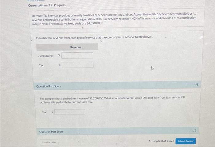  Current Attempt in Progress DeMont Tax Services provides primarily two lines