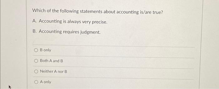 the answer is not "both a and b" !! Which of the