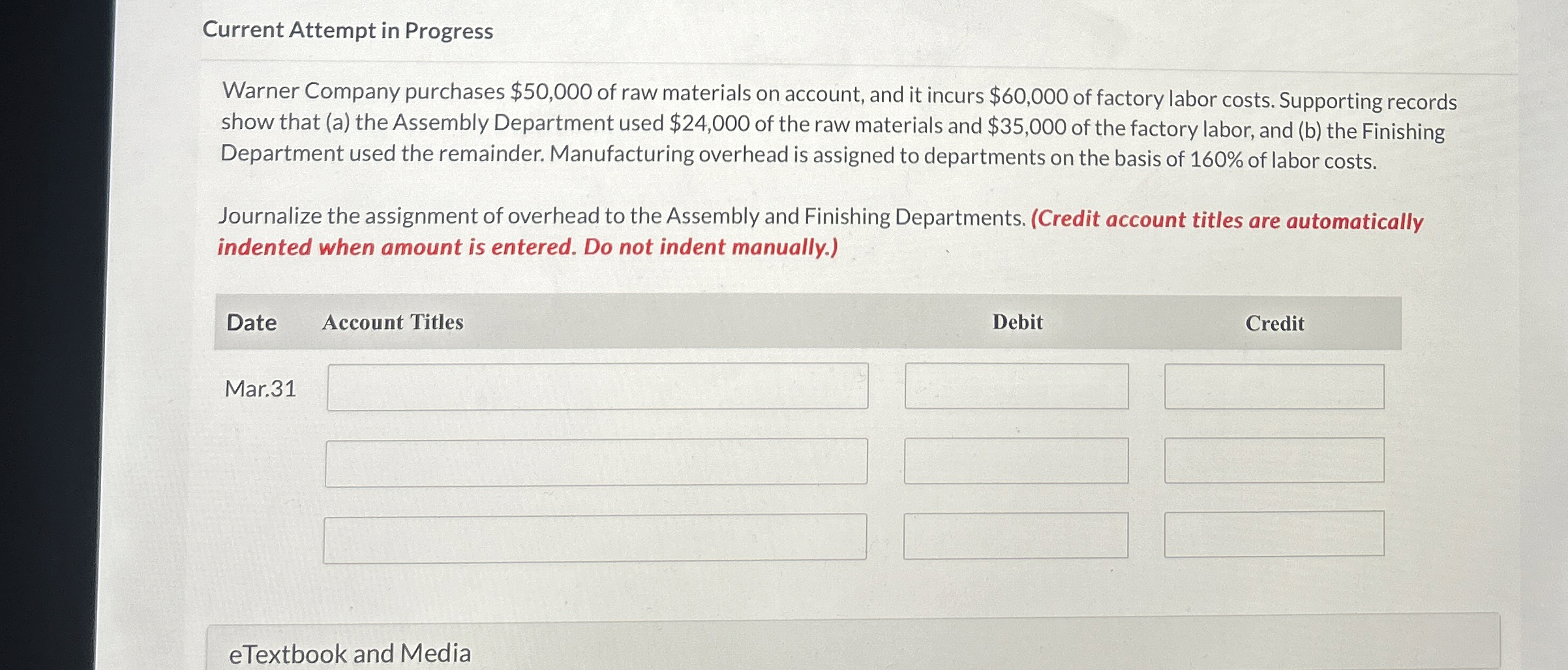  Current Attempt in Progress Warner Company purchases $50,000 of raw materials