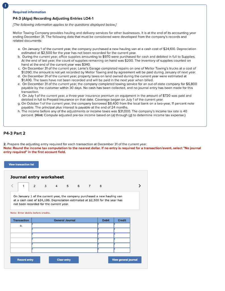 Need answer for each journal entryiiijj Required information P4-3 (Algo) Recording Adjusting