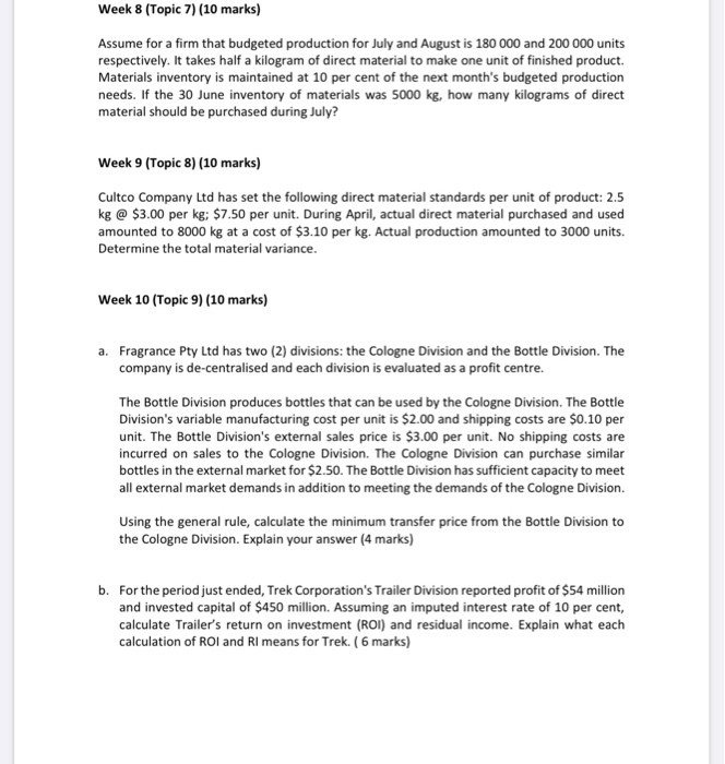  Please answer all 3 questions Week 8 (Topic 7) (10 marks)