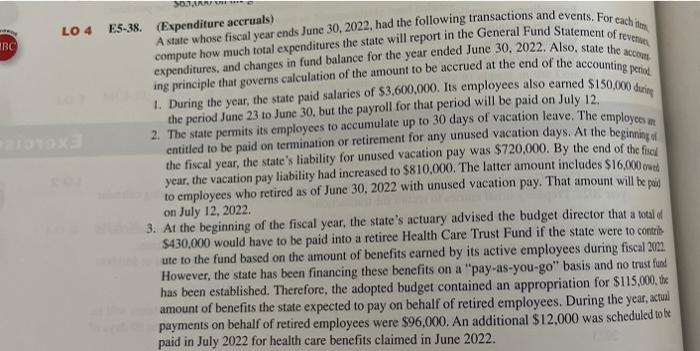 help please! with steps BC 303,10 LO 4 E5-38. (Expenditure accruals) A