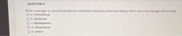  When a manager in a local bank attends a dedication ceremony