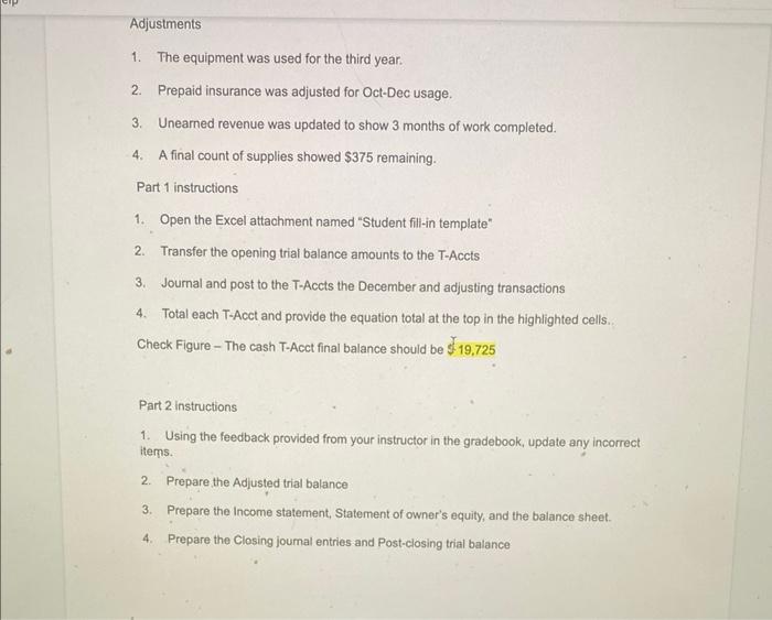 include preparing an adjusted trial balance, income statement, statement of retained earnings,