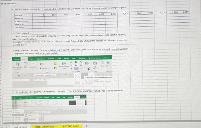 the ENTERANSWEAS tab for inputs. Always use cell references and formulas where