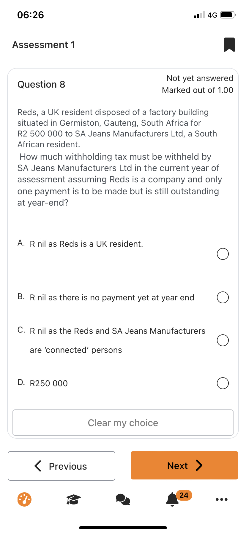  06:26 4G Assessment 1 Question 8 Not yet answered Marked out