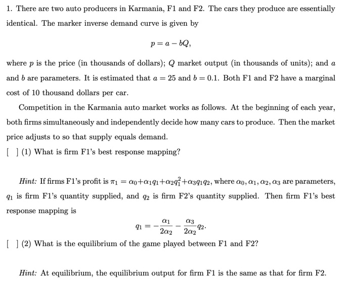 Please write the answer clearlythanks. 1. There are two auto producers in
