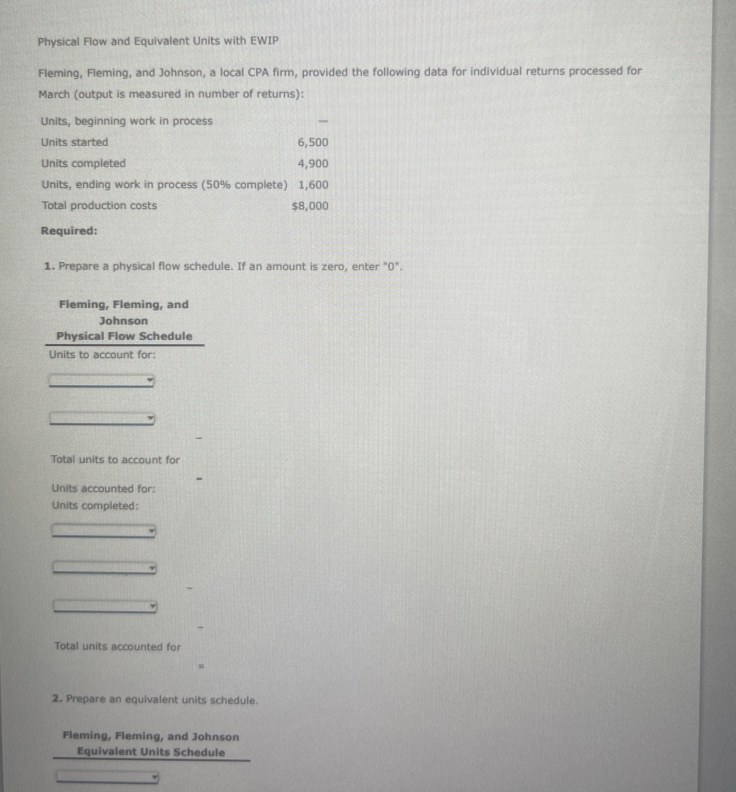 Physical Flow and Equivalent Units with EWIP Fleming, Fleming, and Johnson,