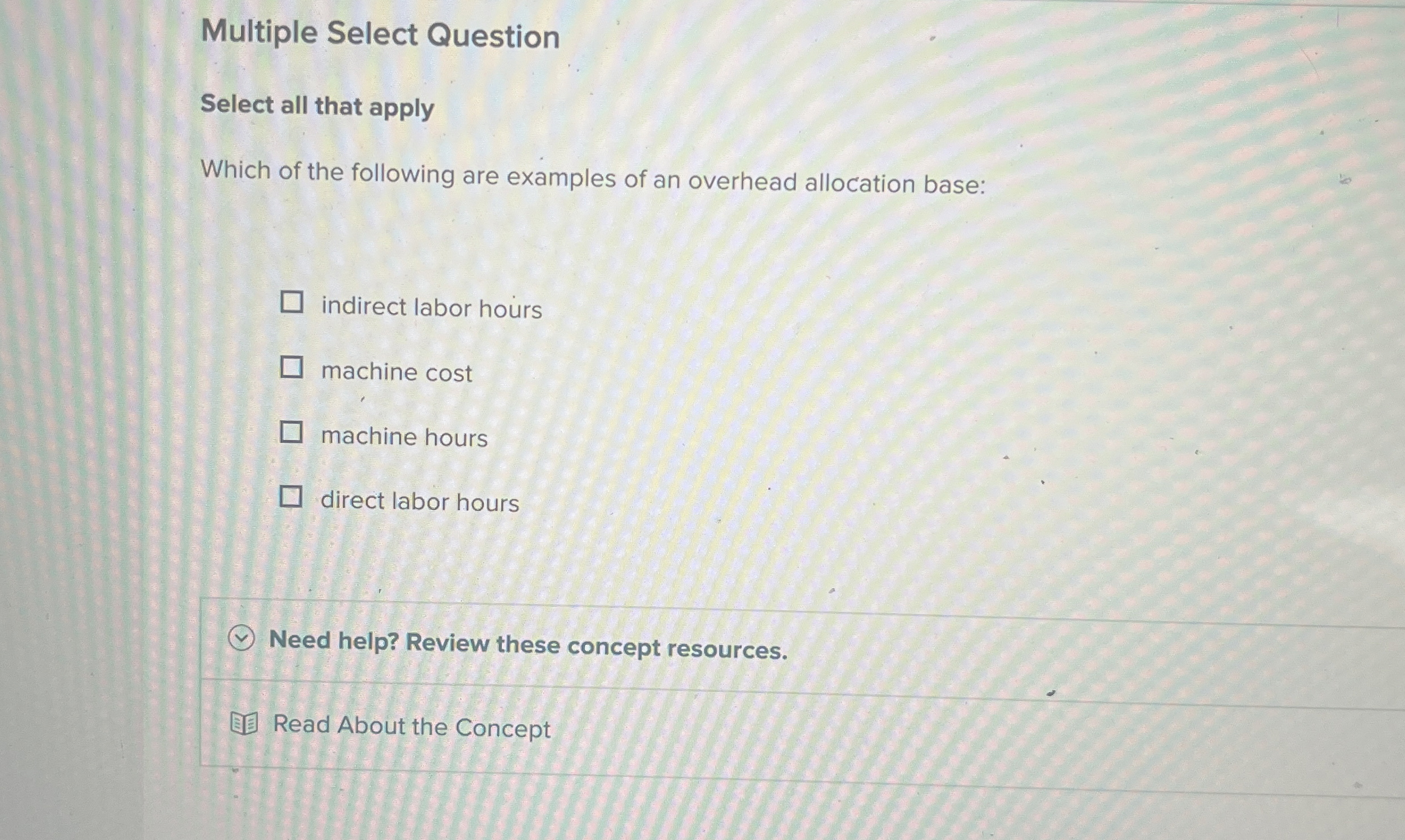  Multiple Select Question Select all that apply Which of the following